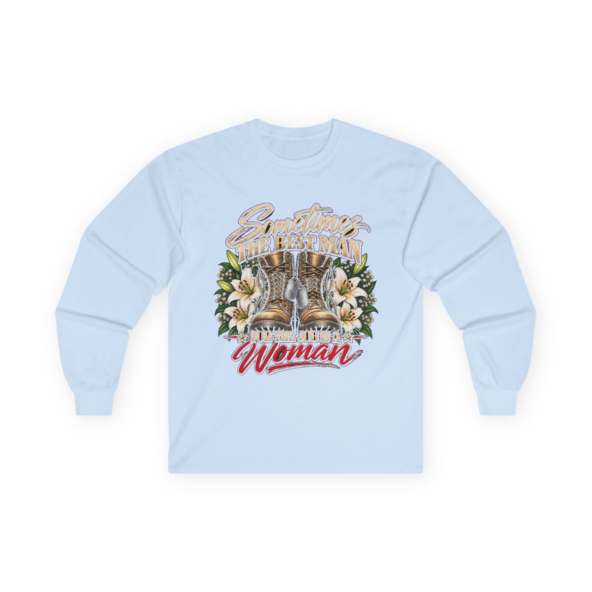 Sometimes Best Man Woman - Unisex Ultra Cotton Long Sleeve Tee