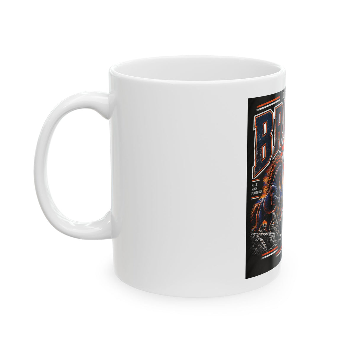 Denver Broncos Mile High Pride - Ceramic Mug 11oz and 15oz