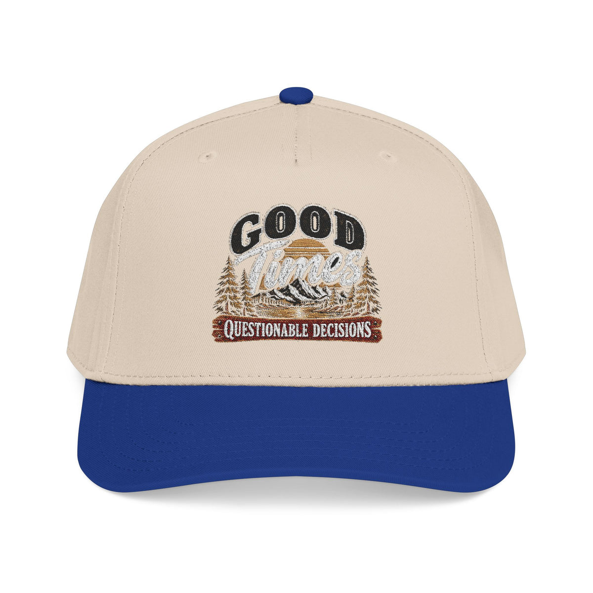Good Times Questionable Decisions - OTTO Baseball Hat