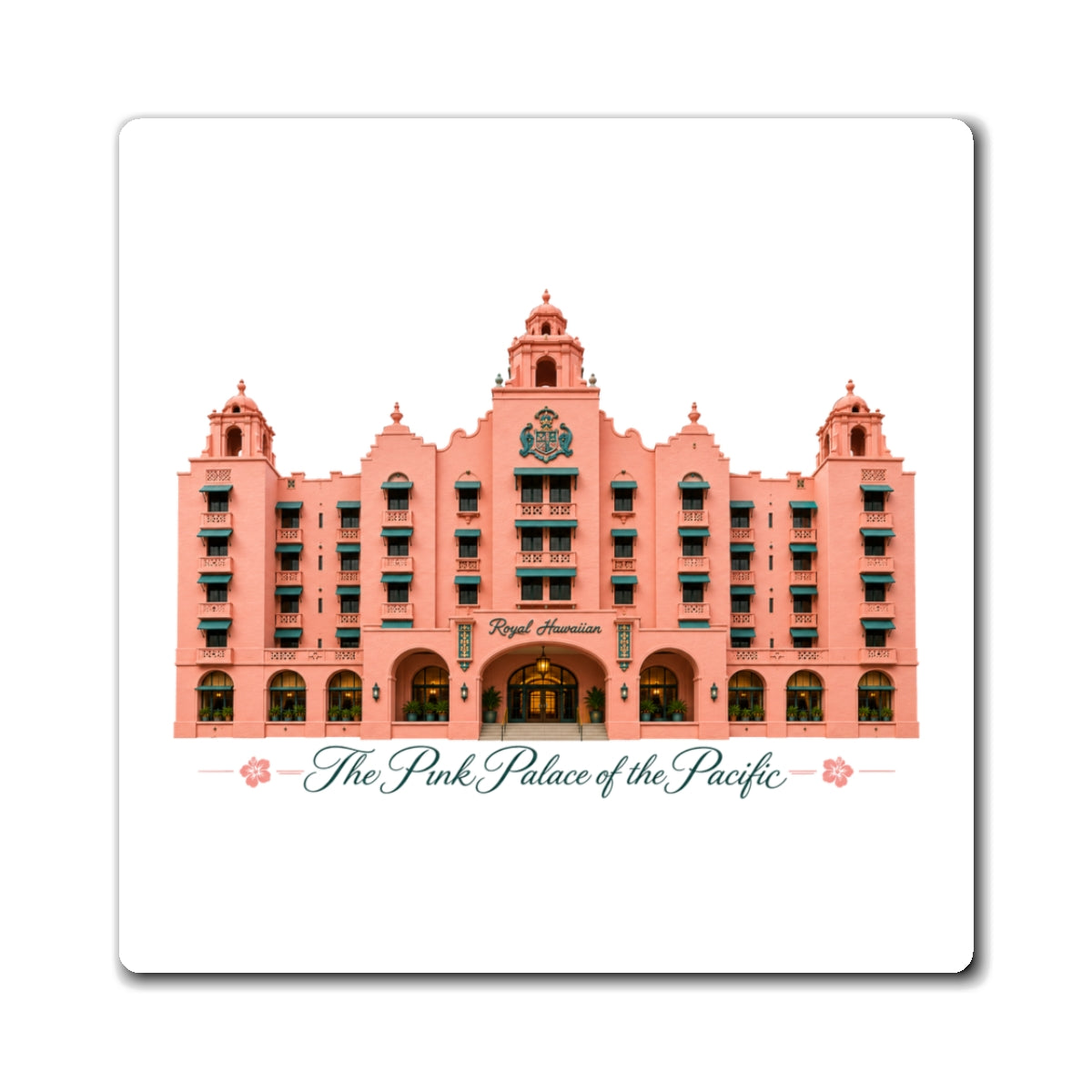 The Pink Palace of the Pacific - Magnet
