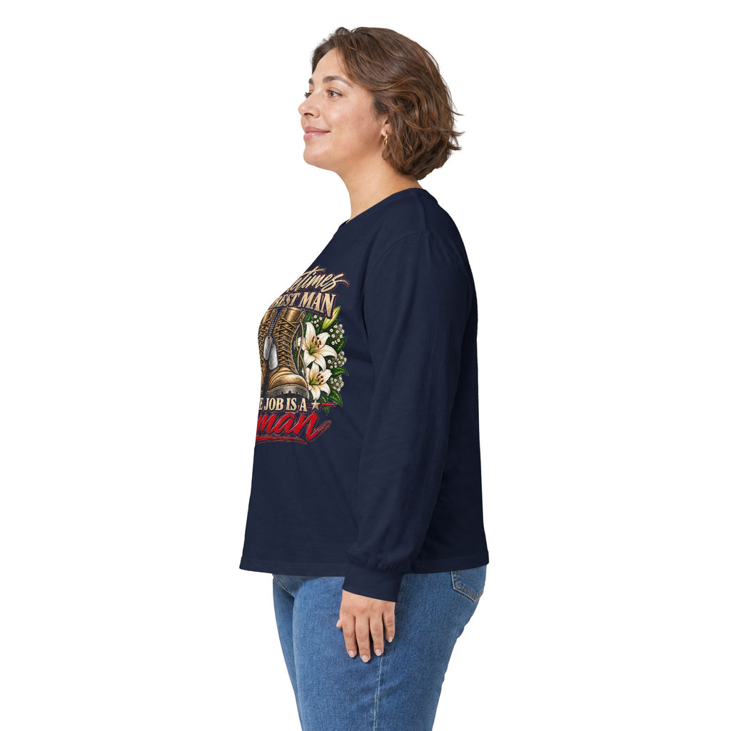 Sometimes Best Man Woman - Unisex Ultra Cotton Long Sleeve Tee