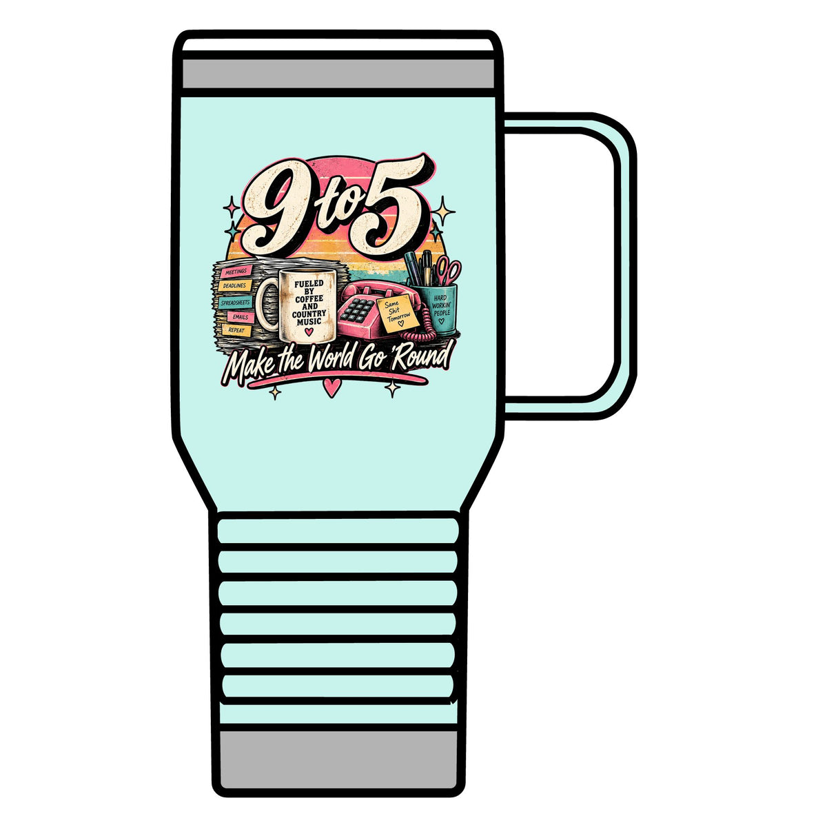 9to5 Make the World Go Round - 20oz Insulated Mug