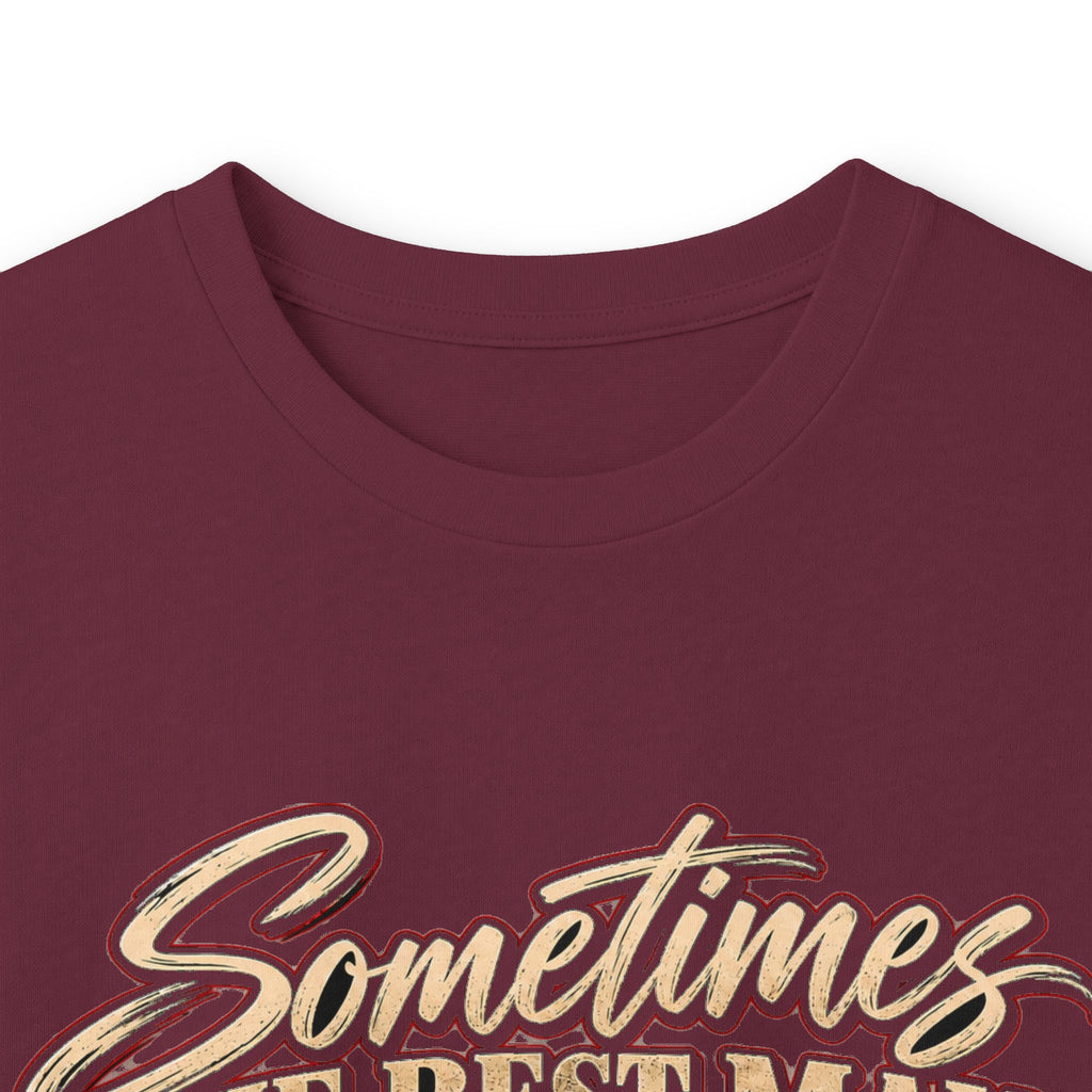 Sometimes Best Man Woman - Unisex Ultra Cotton Long Sleeve Tee
