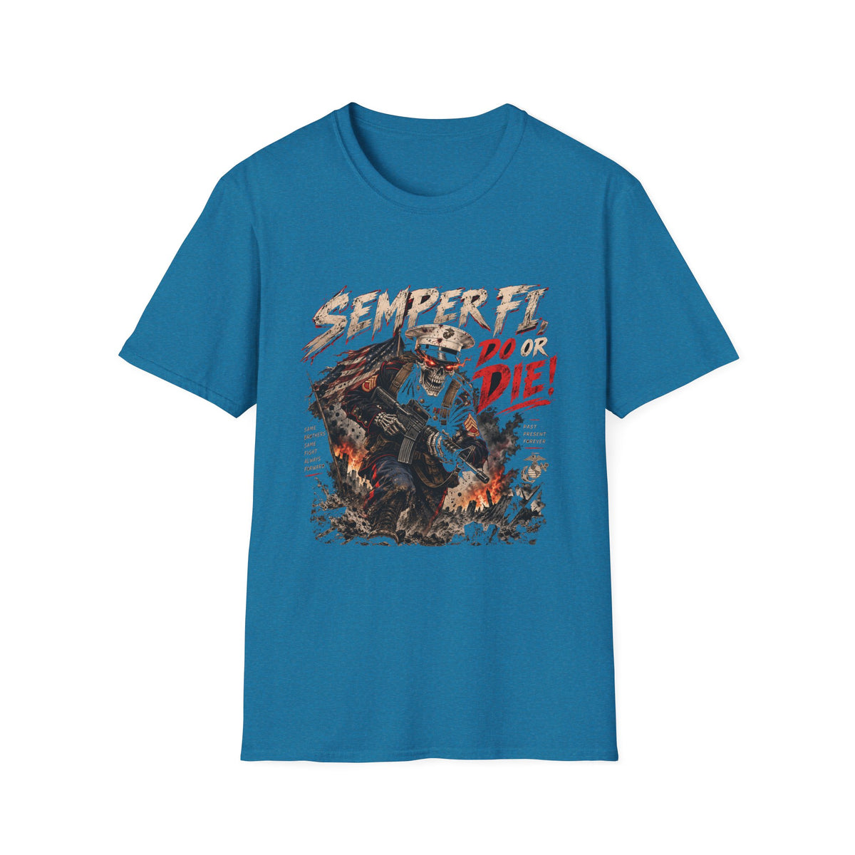 Semper Fi Do or Die - Classic Tee