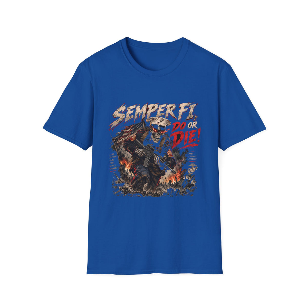 Semper Fi Do or Die - Classic Tee
