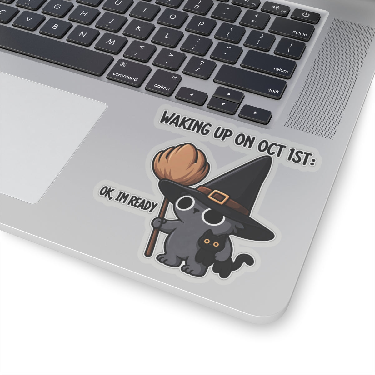 Waking Up On Oct 1st - Kiss-Cut Sticker