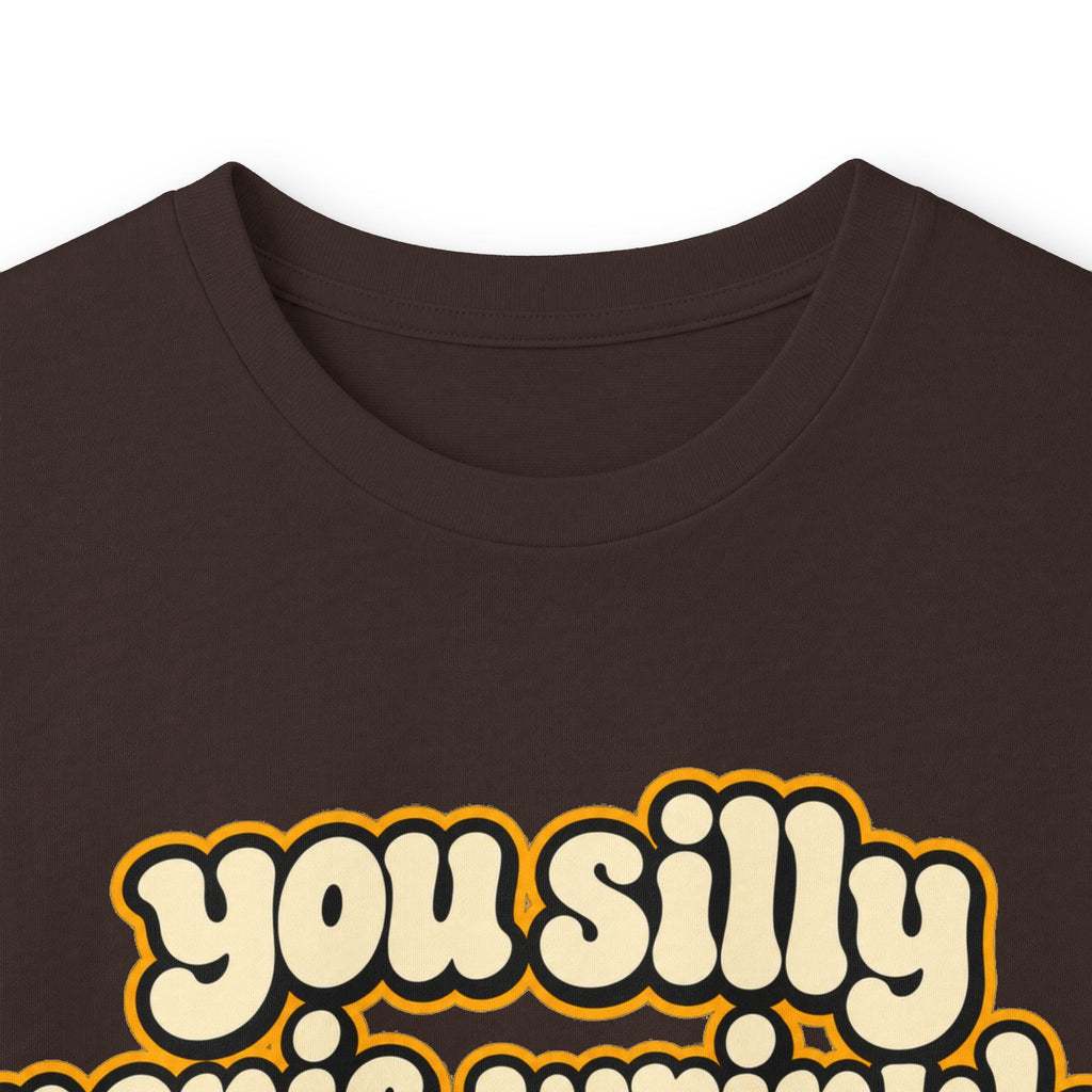 You Silly Penis-Wrinkle Dingle-Doodie - Unisex Ultra Cotton Long Sleeve Tee