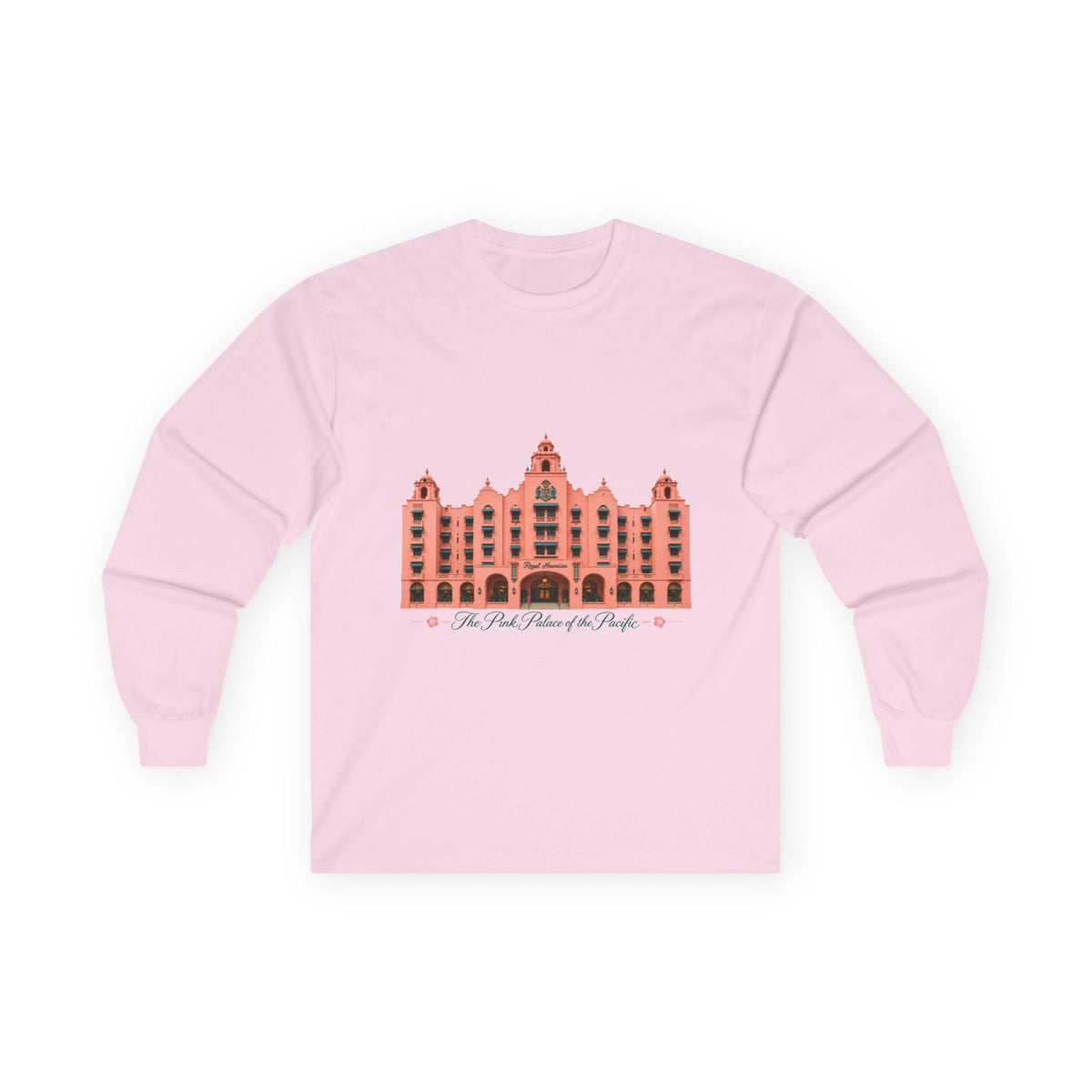 The Pink Palace of the Pacific - Unisex Ultra Cotton Long Sleeve Tee