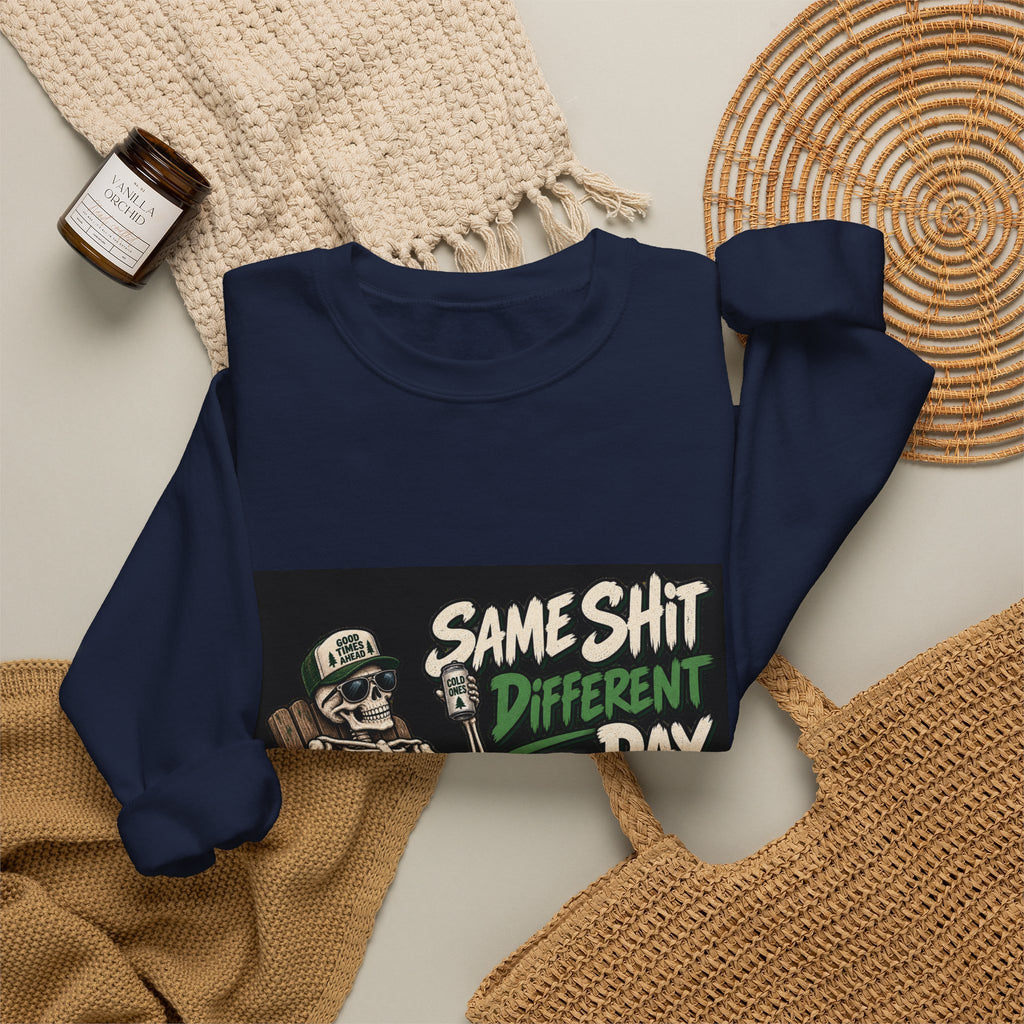 Same Shit Different Day - Crewneck Sweatshirt