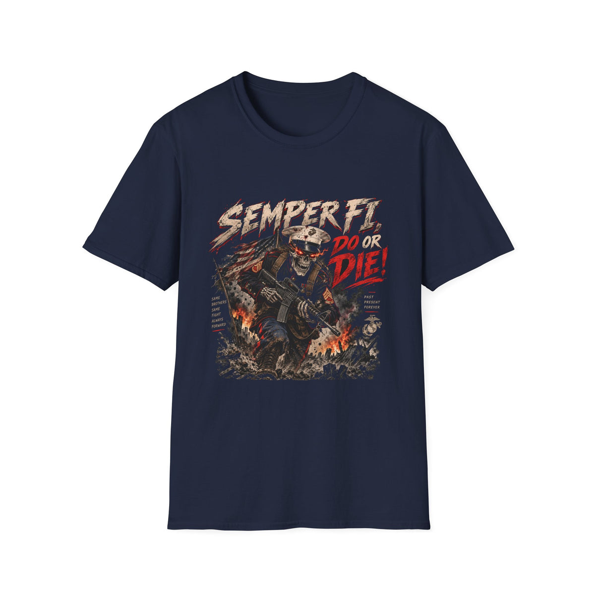 Semper Fi Do or Die - Classic Tee