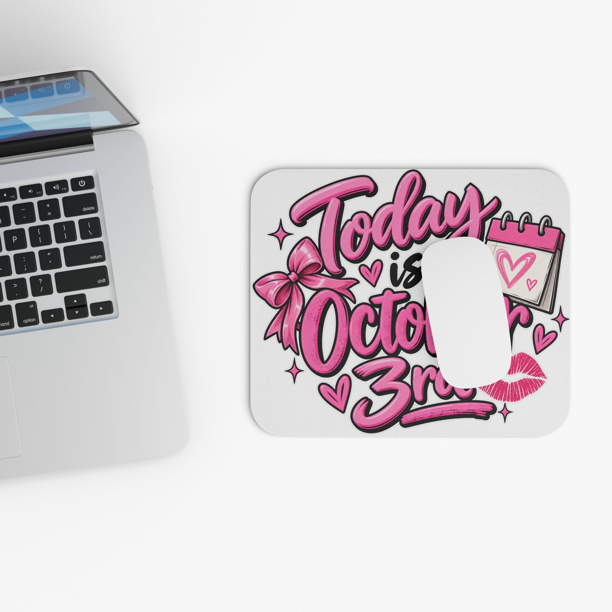 Today Is October 3rd - Mouse Pad