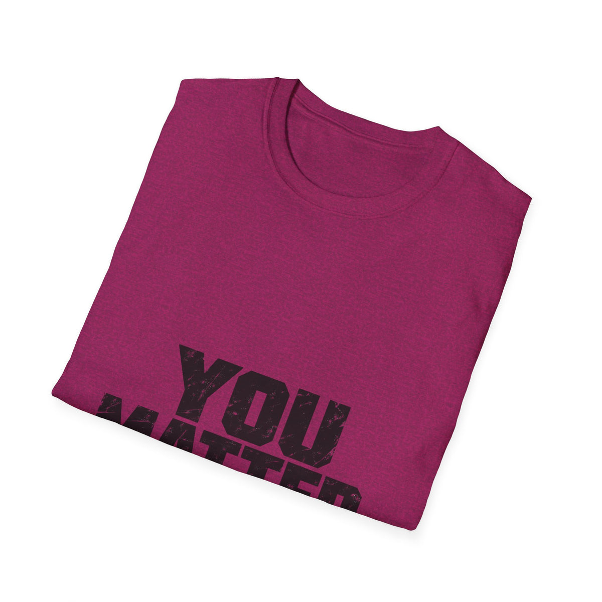 You Matter - Classic Tee