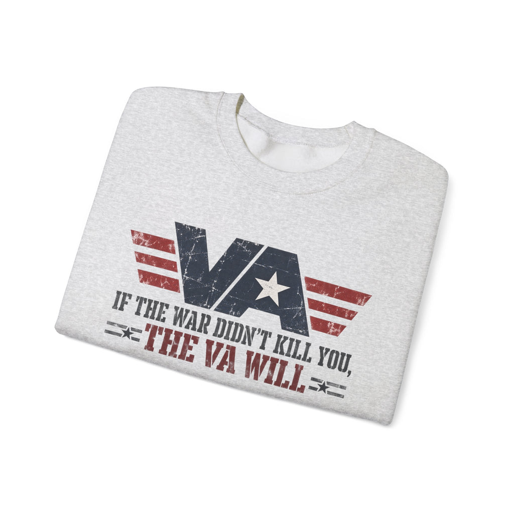 VA - If the War Didnt Kill You - Crewneck Sweatshirt