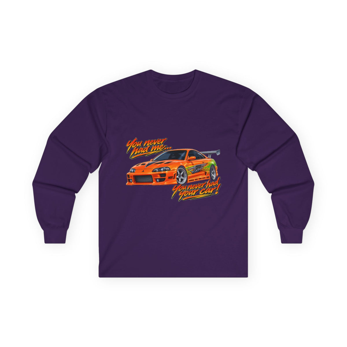 Never had your car - Unisex Ultra Cotton Long Sleeve Tee