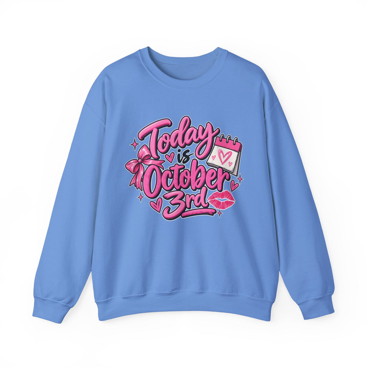 Today Is October 3rd - Crewneck Sweatshirt