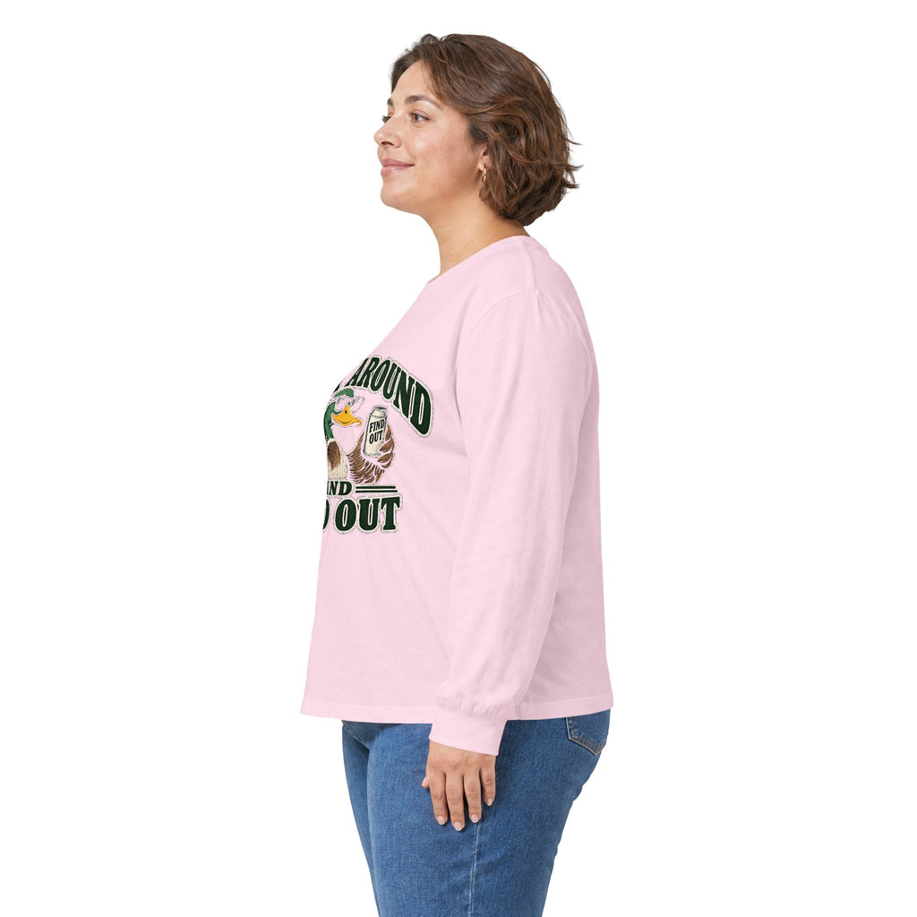 Duck Around Find Out - Unisex Ultra Cotton Long Sleeve Tee