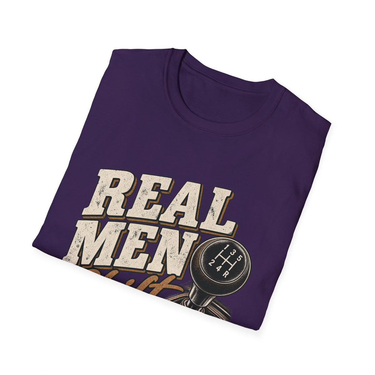 Real Men Shift - Classic Tee