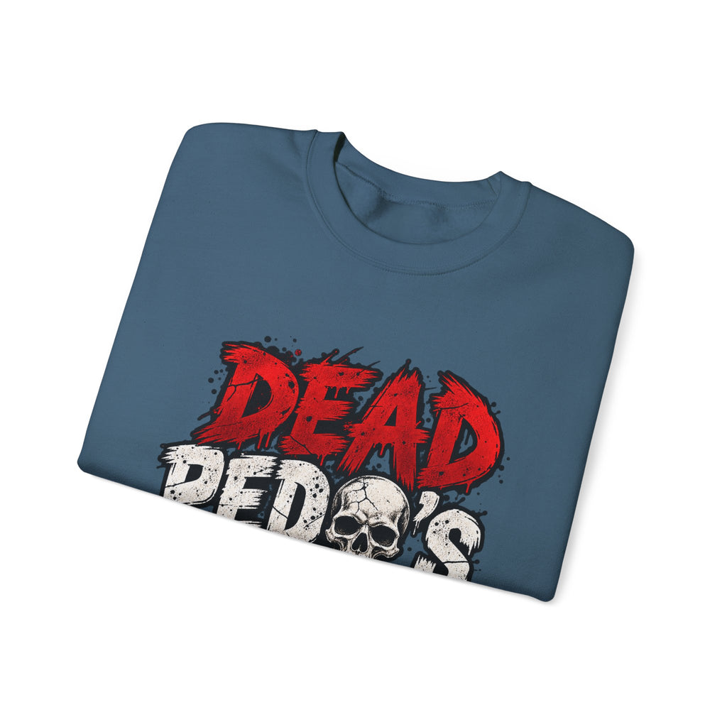 Dead Pedos Dont Reoffend - Crewneck Sweatshirt