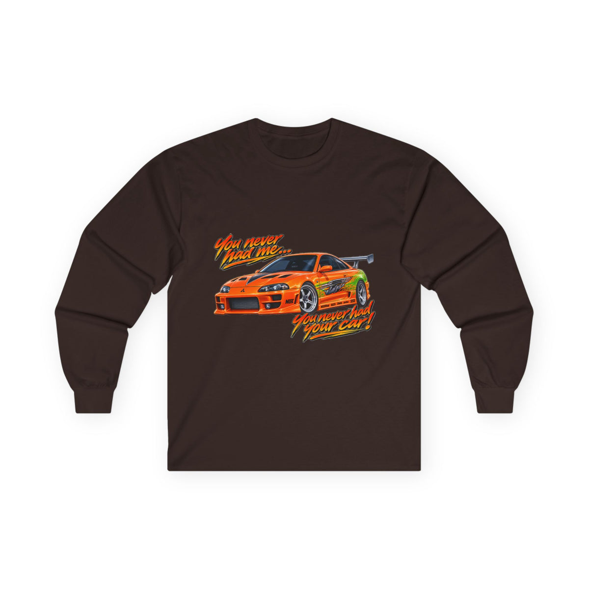 Never had your car - Unisex Ultra Cotton Long Sleeve Tee