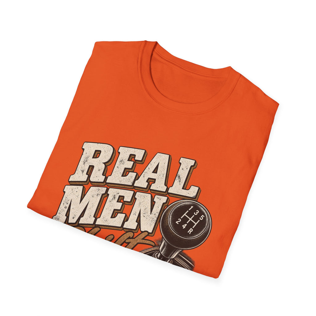 Real Men Shift - Classic Tee