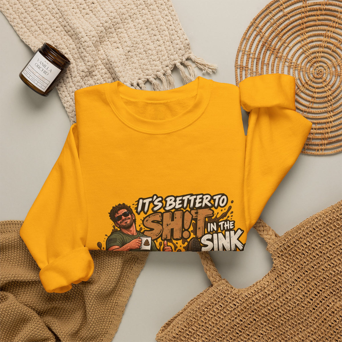 Let That Shit Sink In - Crewneck Sweatshirt