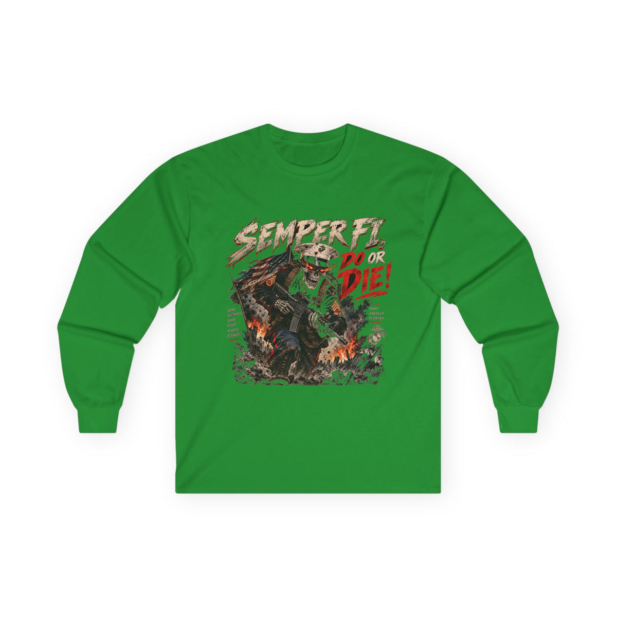 Semper Fi Do or Die - Unisex Ultra Cotton Long Sleeve Tee