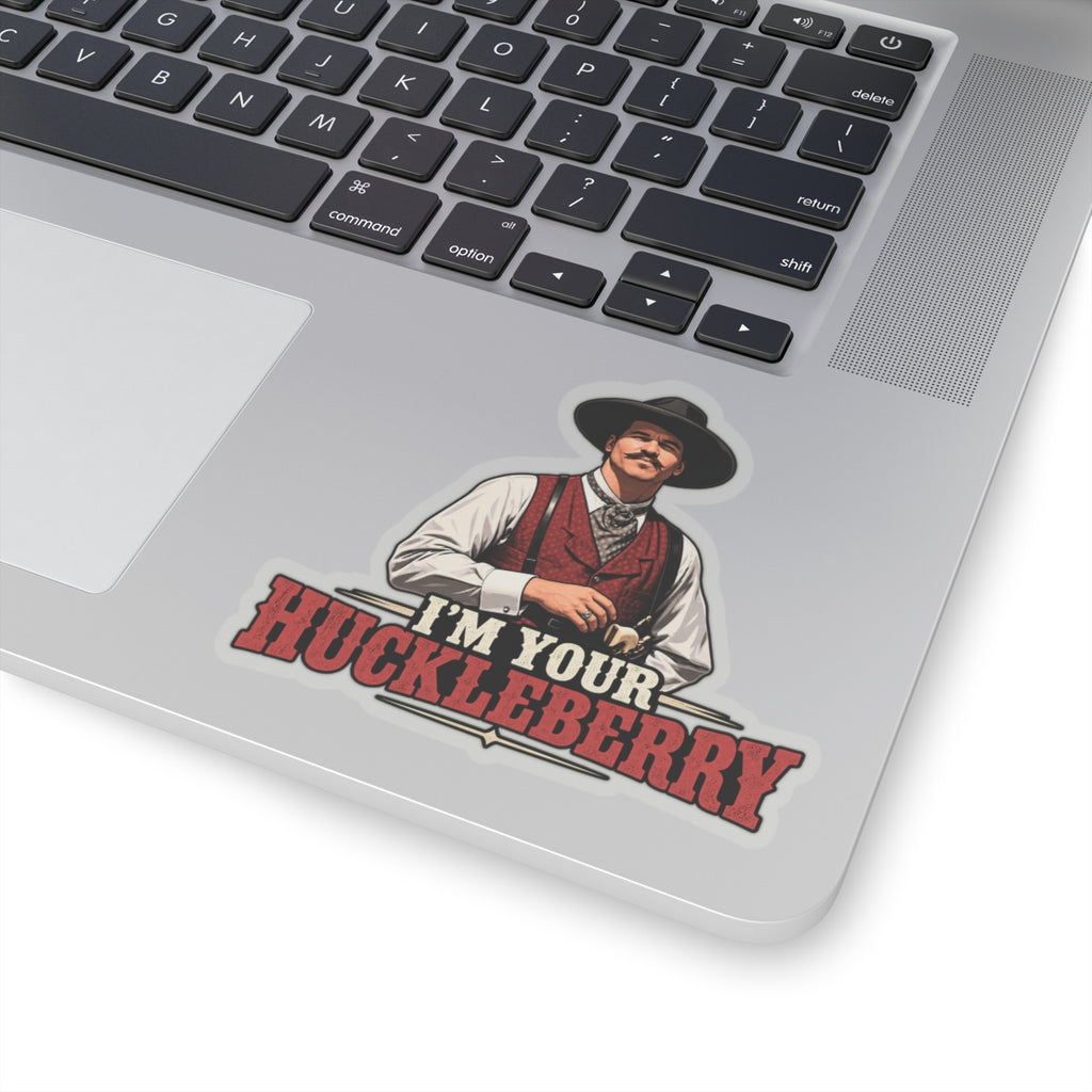 Im Your Huckleberry - Kiss-Cut Sticker