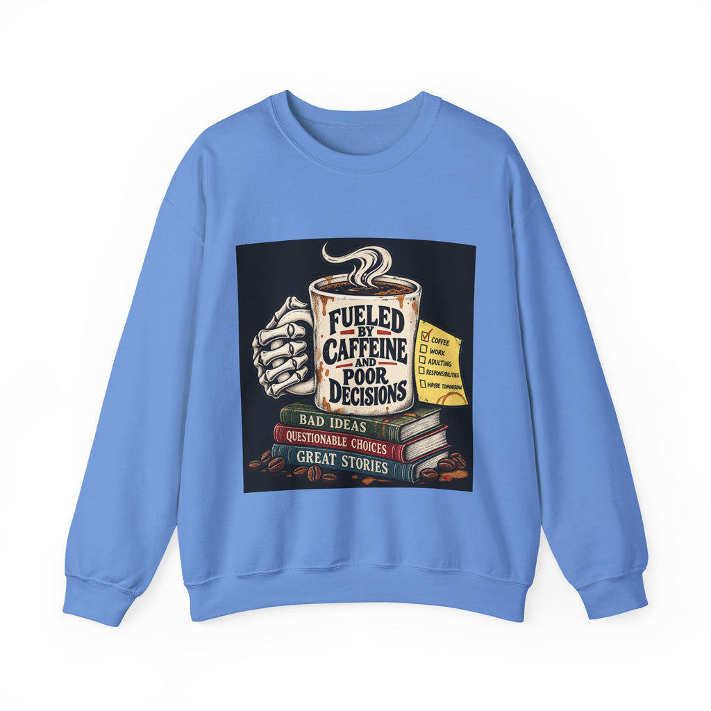 Fueled by Caffeine - Crewneck Sweatshirt