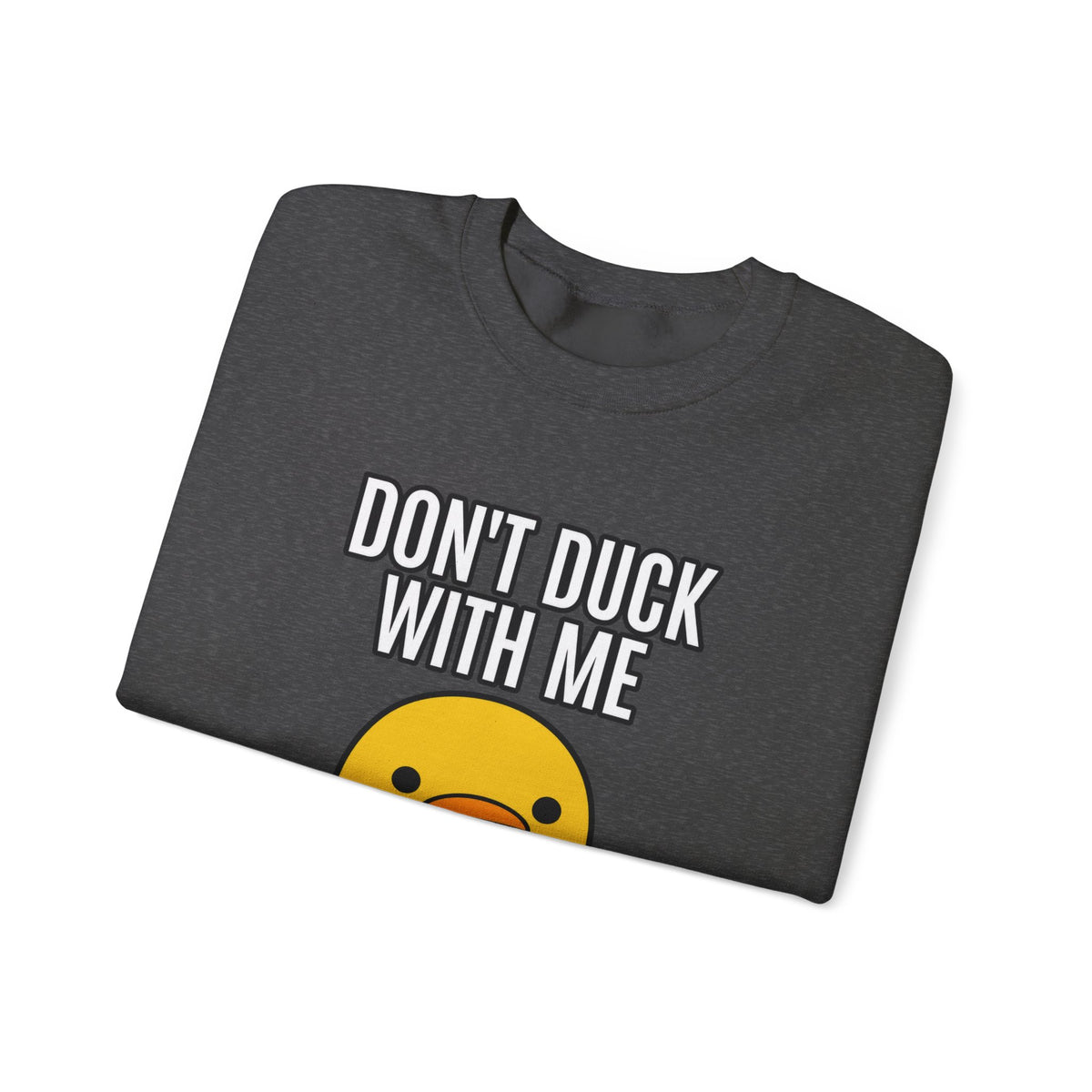 Duck With Me - Crewneck Sweatshirt