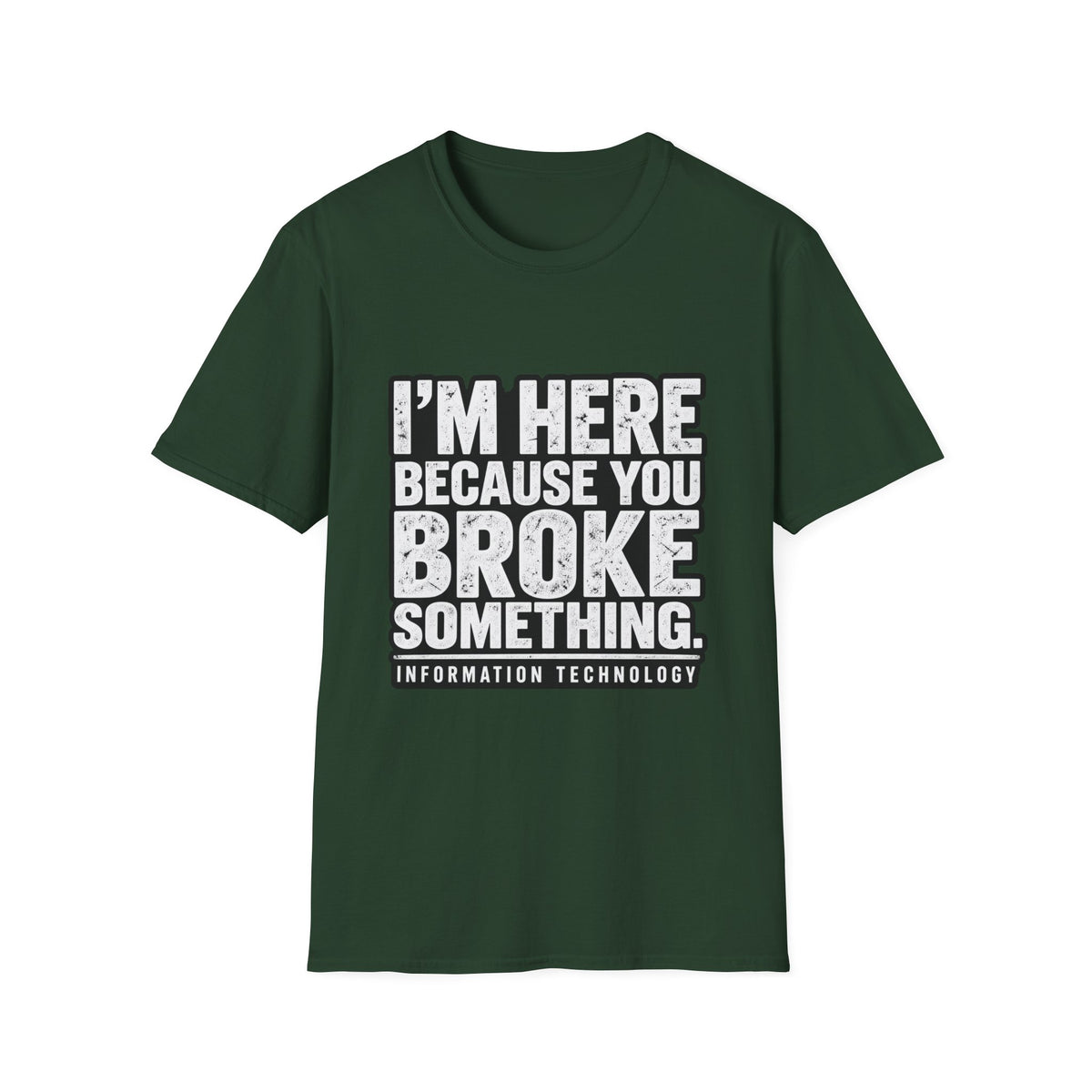 Broke Something - Classic Tee
