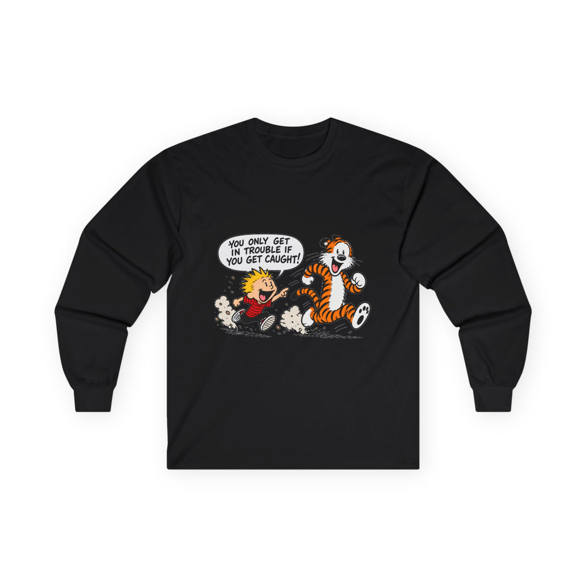 Trouble Trouble - Unisex Ultra Cotton Long Sleeve Tee