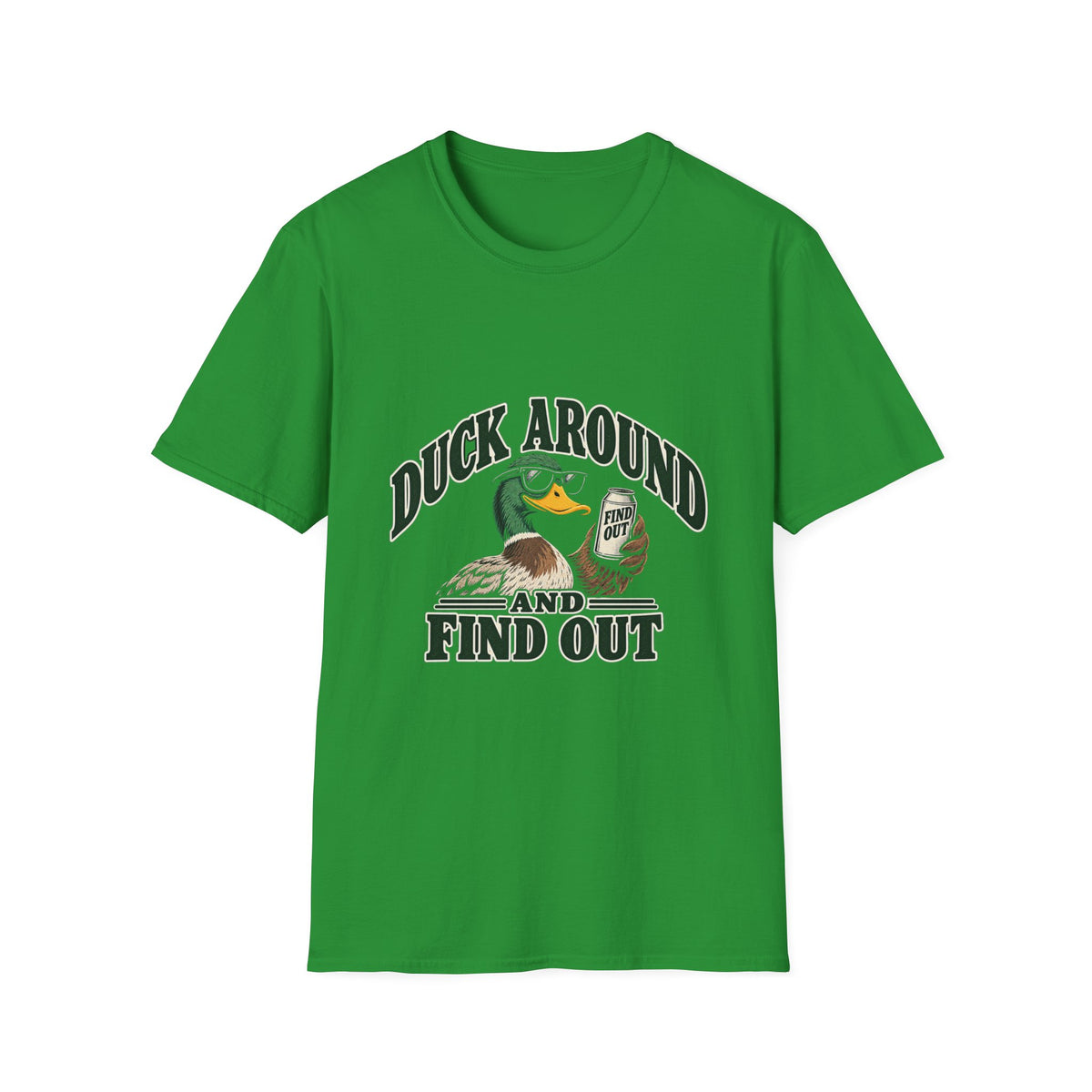 Duck Around Find Out - Classic Tee
