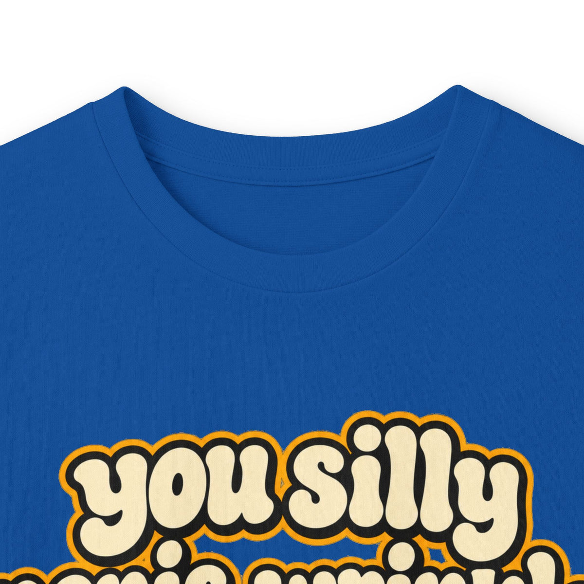 You Silly Penis-Wrinkle Dingle-Doodie - Unisex Ultra Cotton Long Sleeve Tee