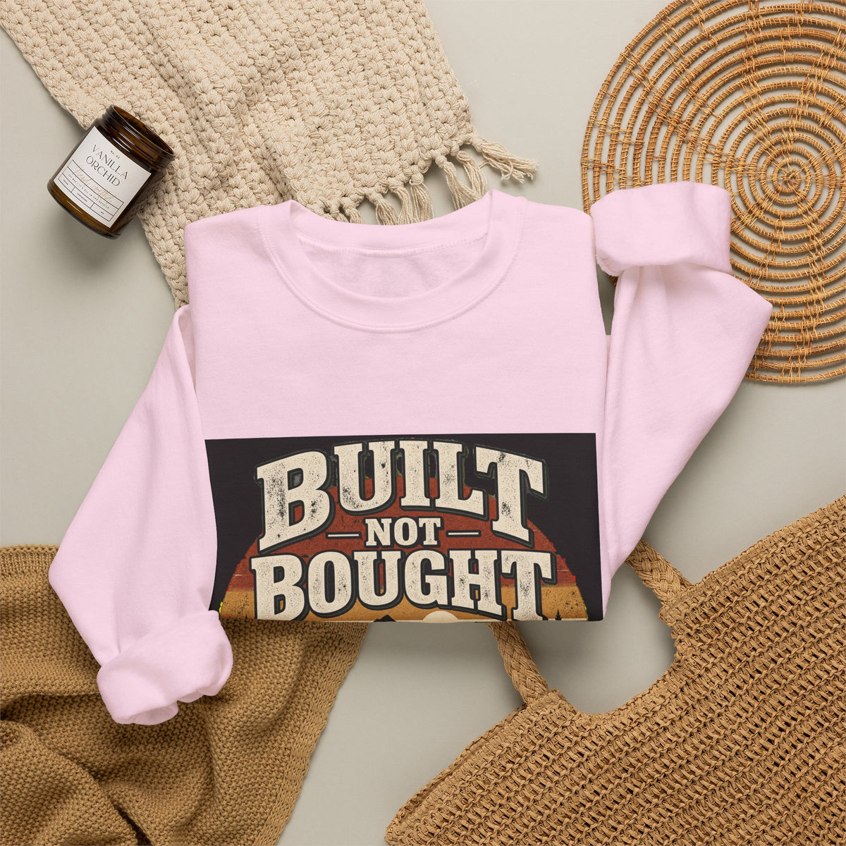 Built Not Bought - Crewneck Sweatshirt