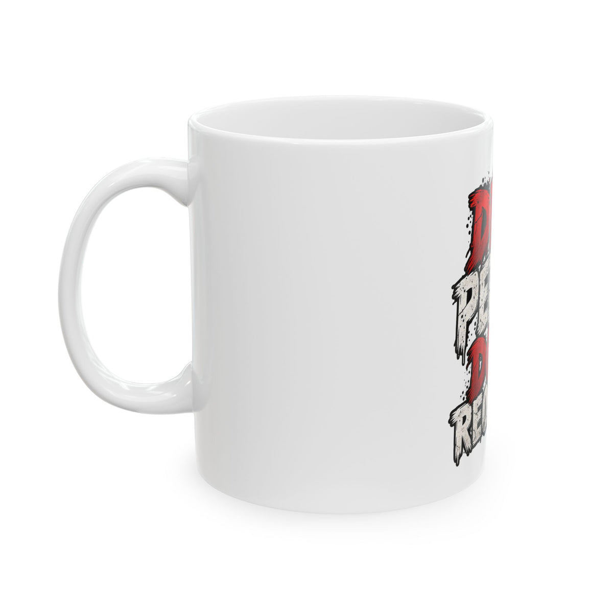 Dead Pedos Dont Reoffend - Ceramic Mug 11oz and 15oz
