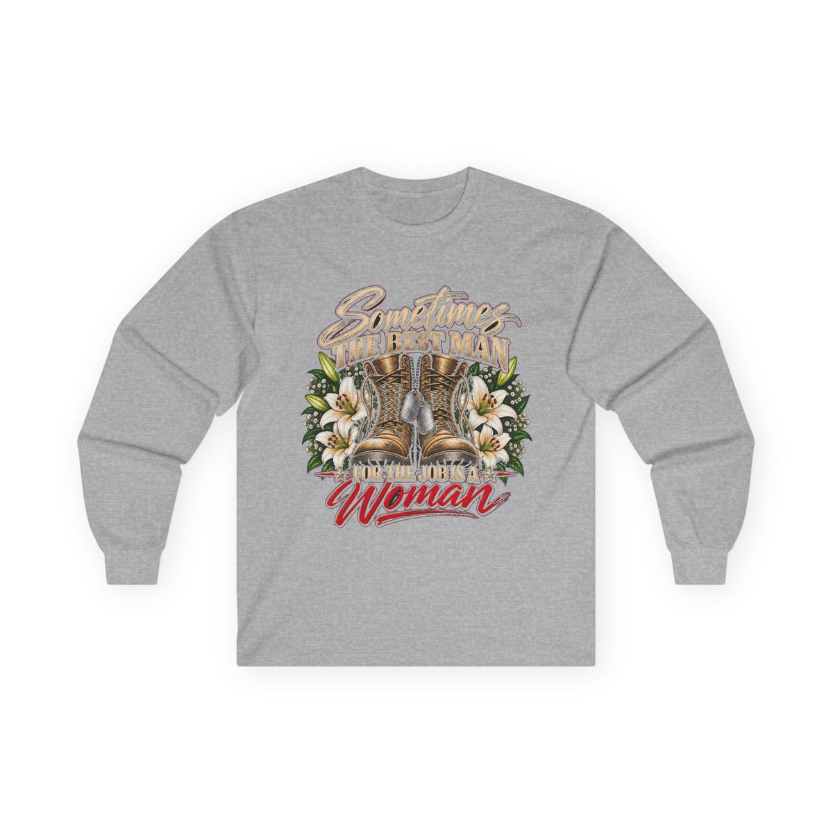 Sometimes Best Man Woman - Unisex Ultra Cotton Long Sleeve Tee