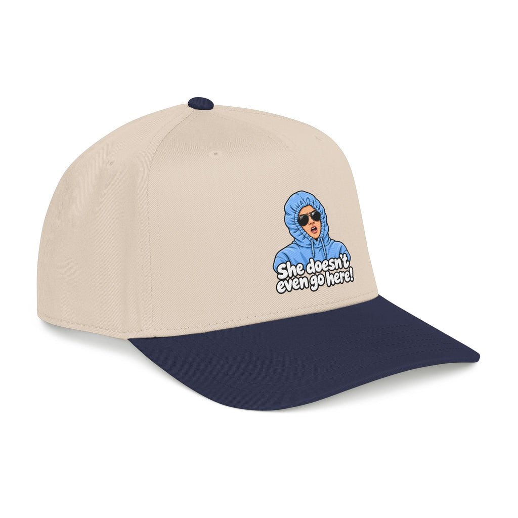 She Doesn't Even Go Here - OTTO Baseball Hat