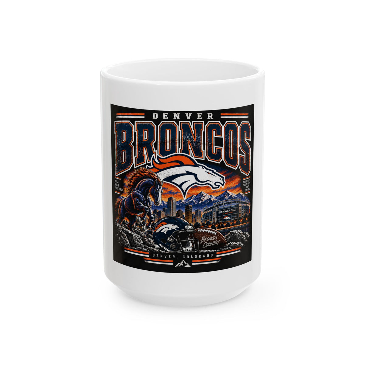 Denver Broncos Mile High Pride - Ceramic Mug 11oz and 15oz