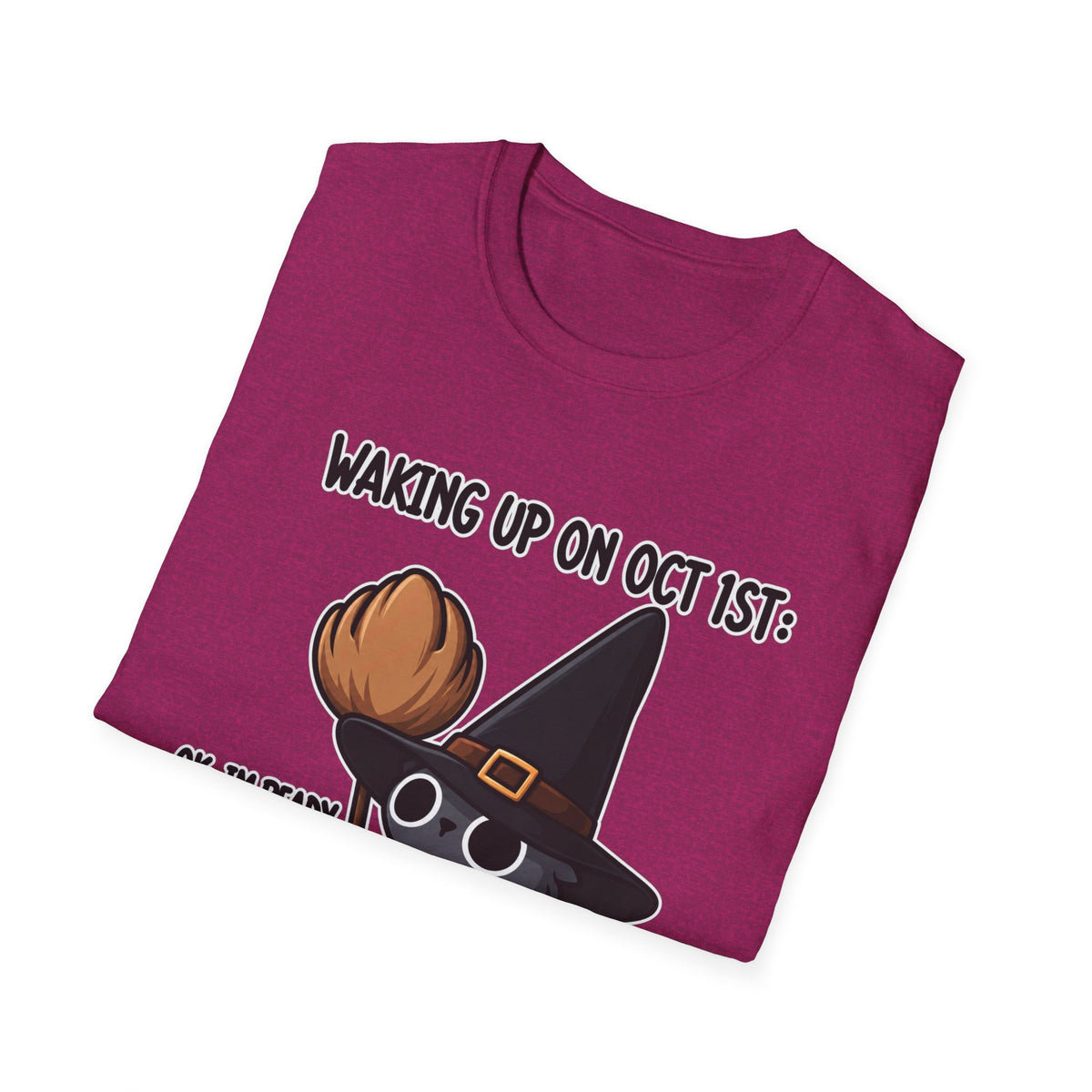 Waking Up On Oct 1st - Classic Tee