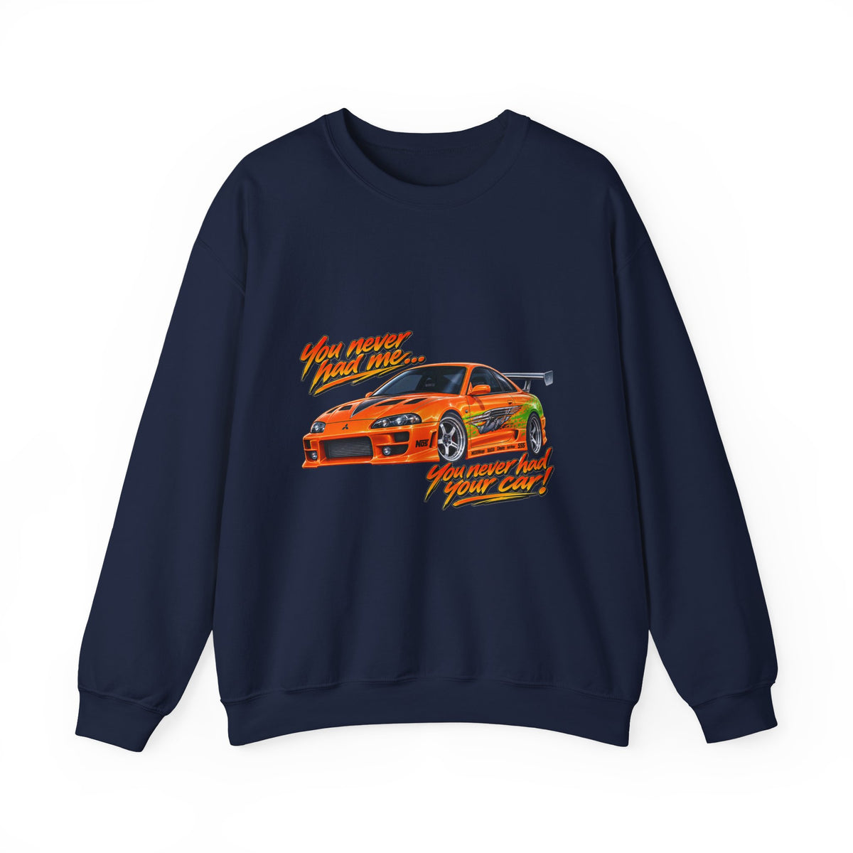 Never had your car - Crewneck Sweatshirt