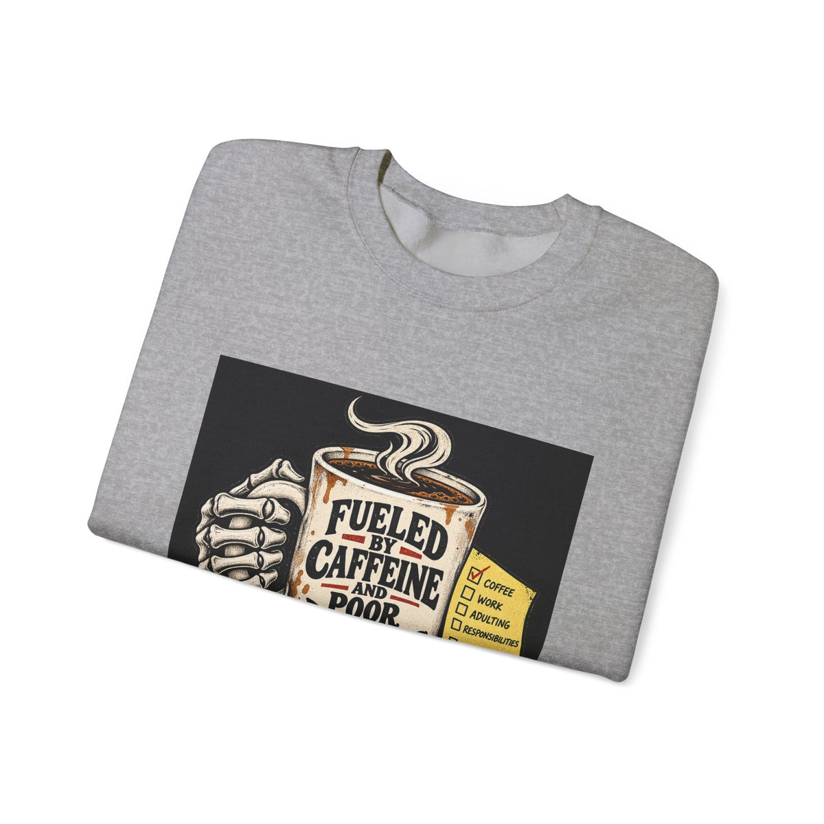 Fueled by Caffeine - Crewneck Sweatshirt