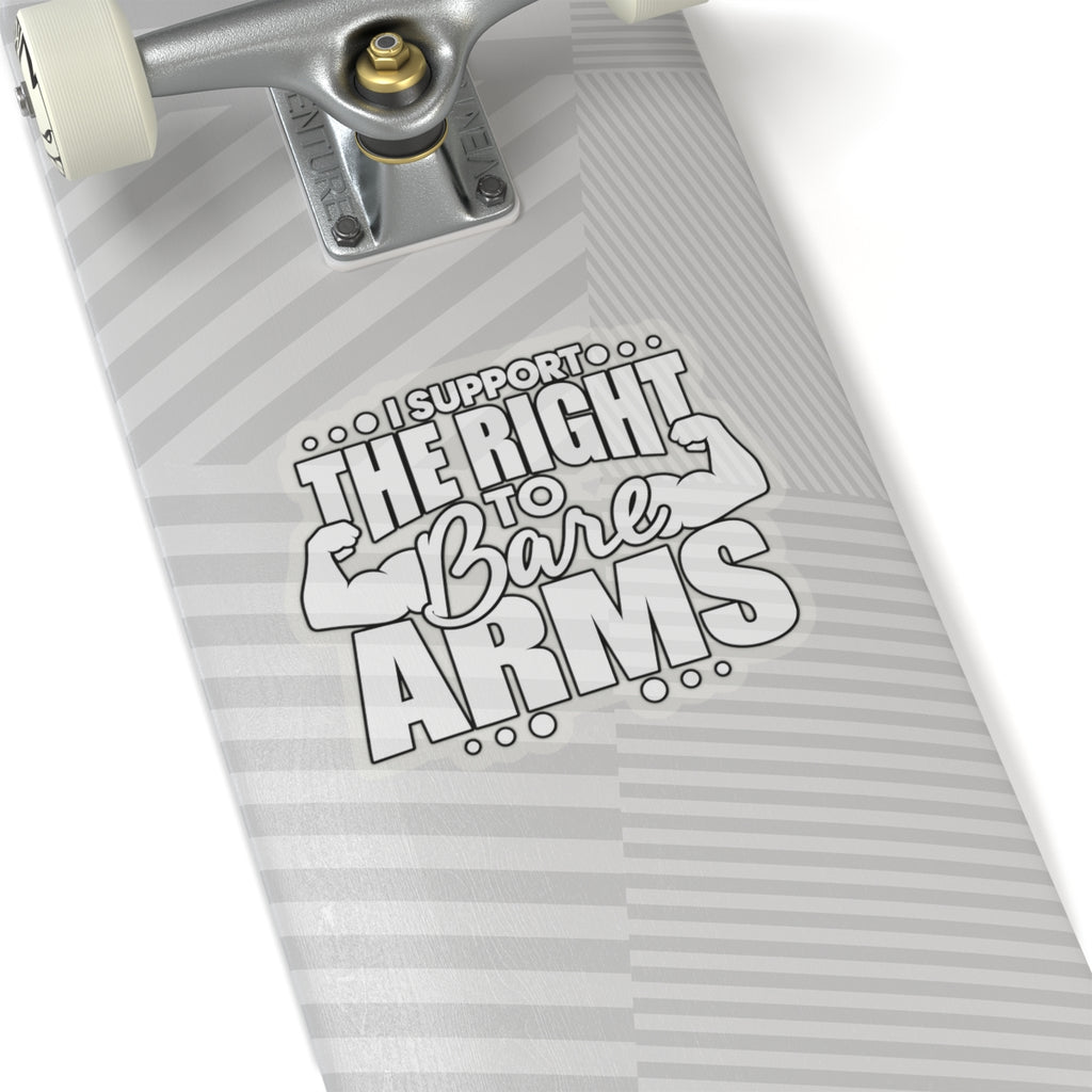I Support the Right to Bare Arms - Kiss-Cut Sticker