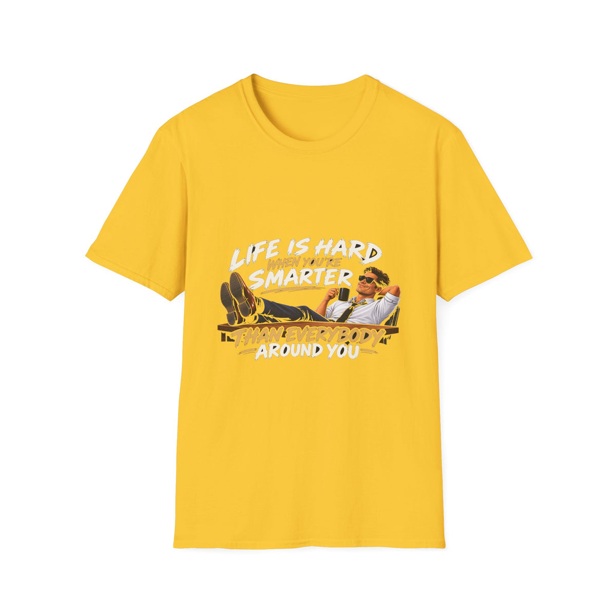 Smarter Than Everybody - Classic Tee