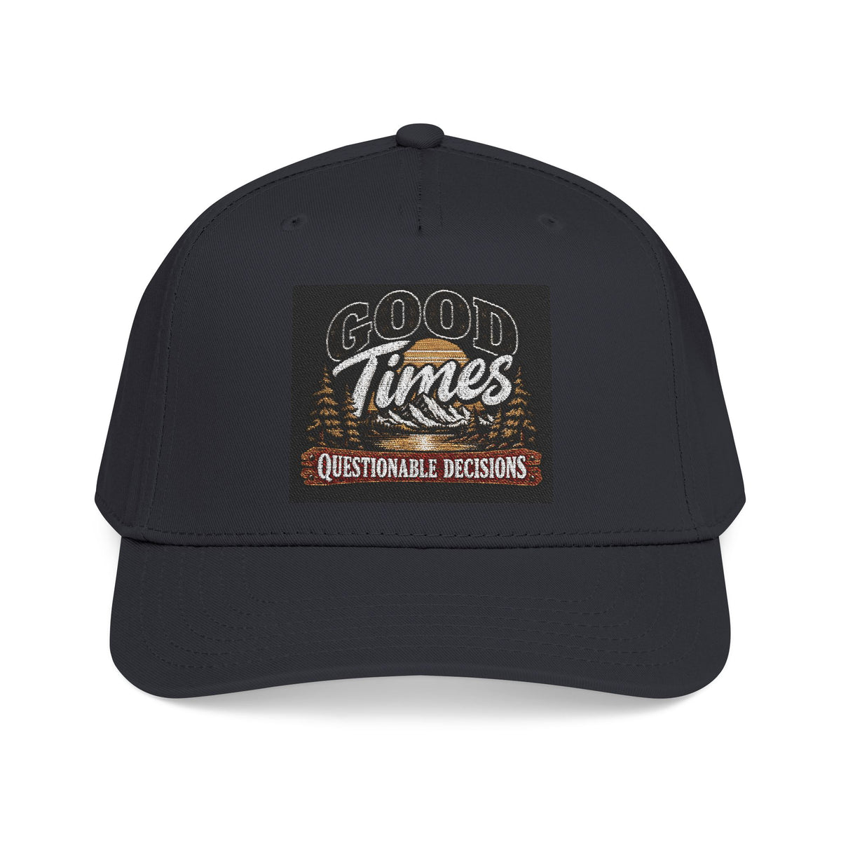 Good Times Questionable Decisions - OTTO Baseball Hat