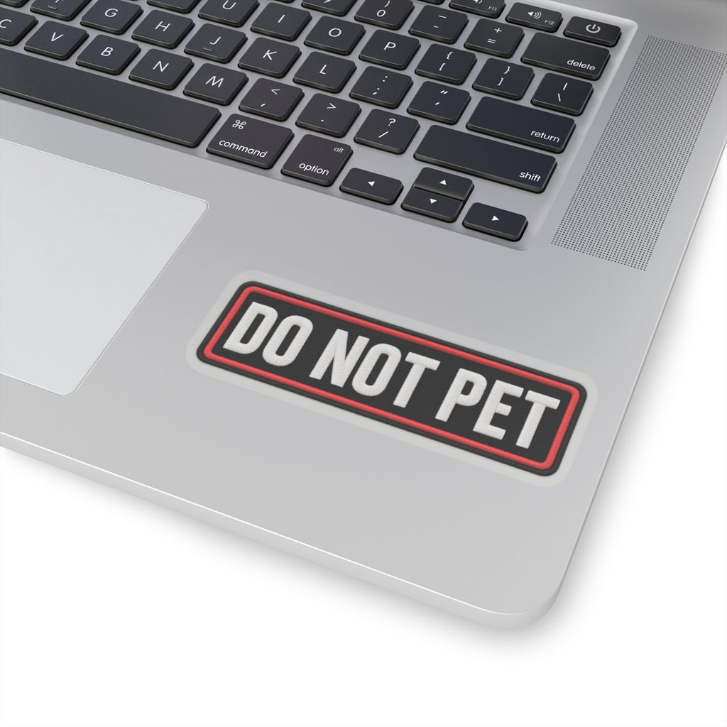 Do Not Pet - Service Dog Patch - Kiss-Cut Sticker