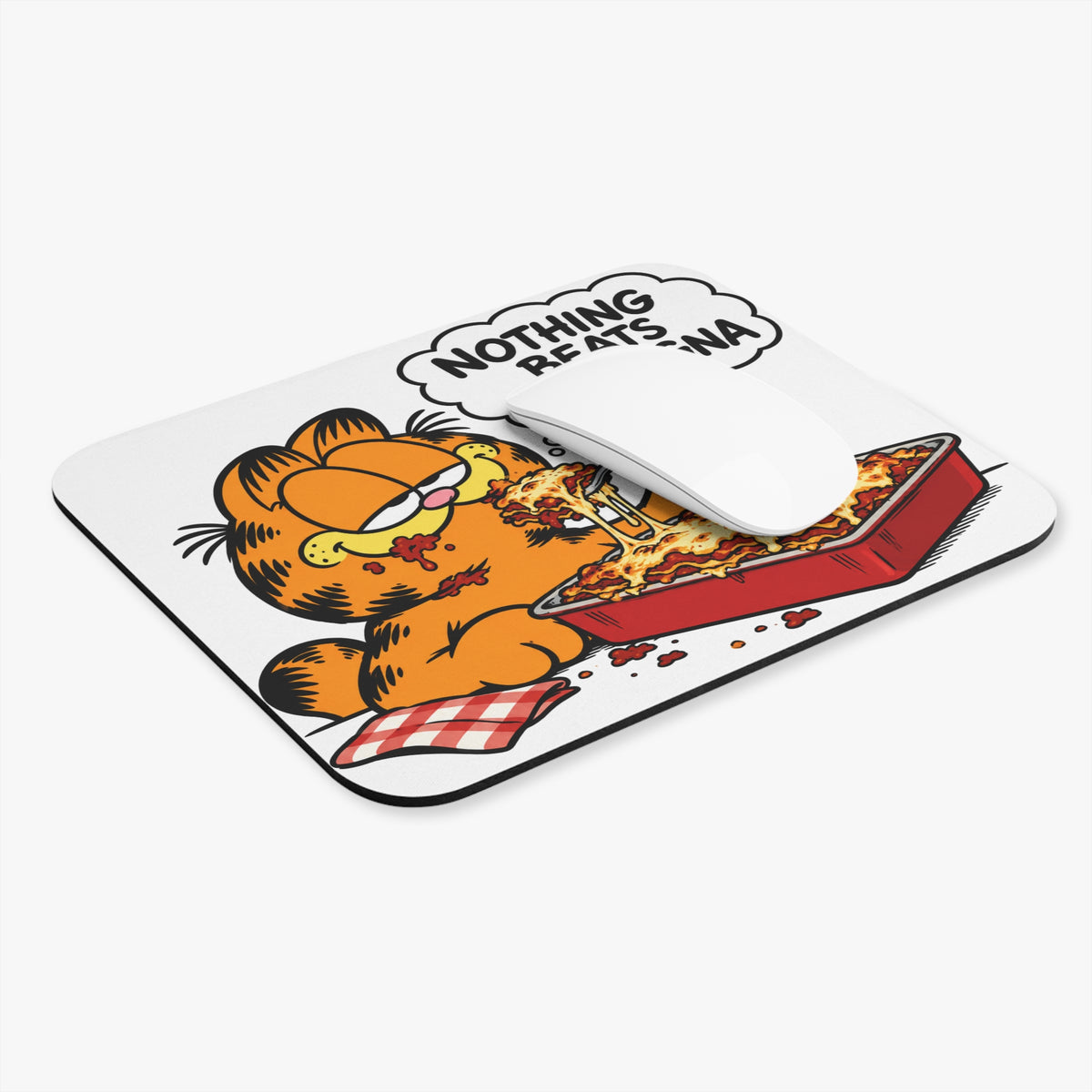Nothing Beats Lasagna - Mouse Pad