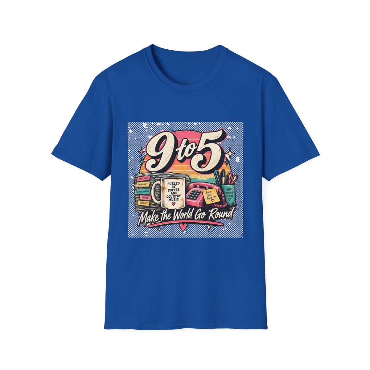 9to5 Make the World Go Round - Classic Tee
