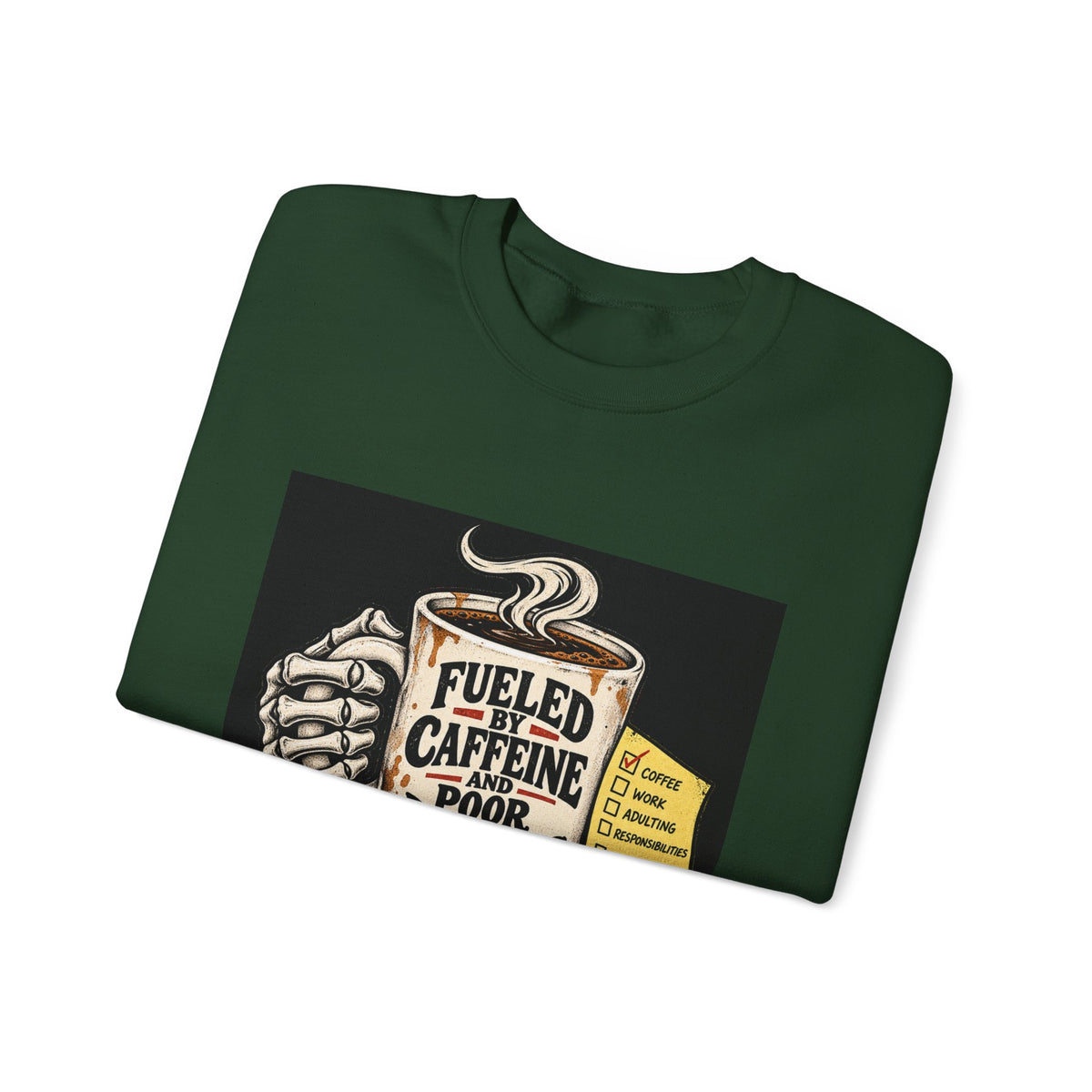 Fueled by Caffeine - Crewneck Sweatshirt