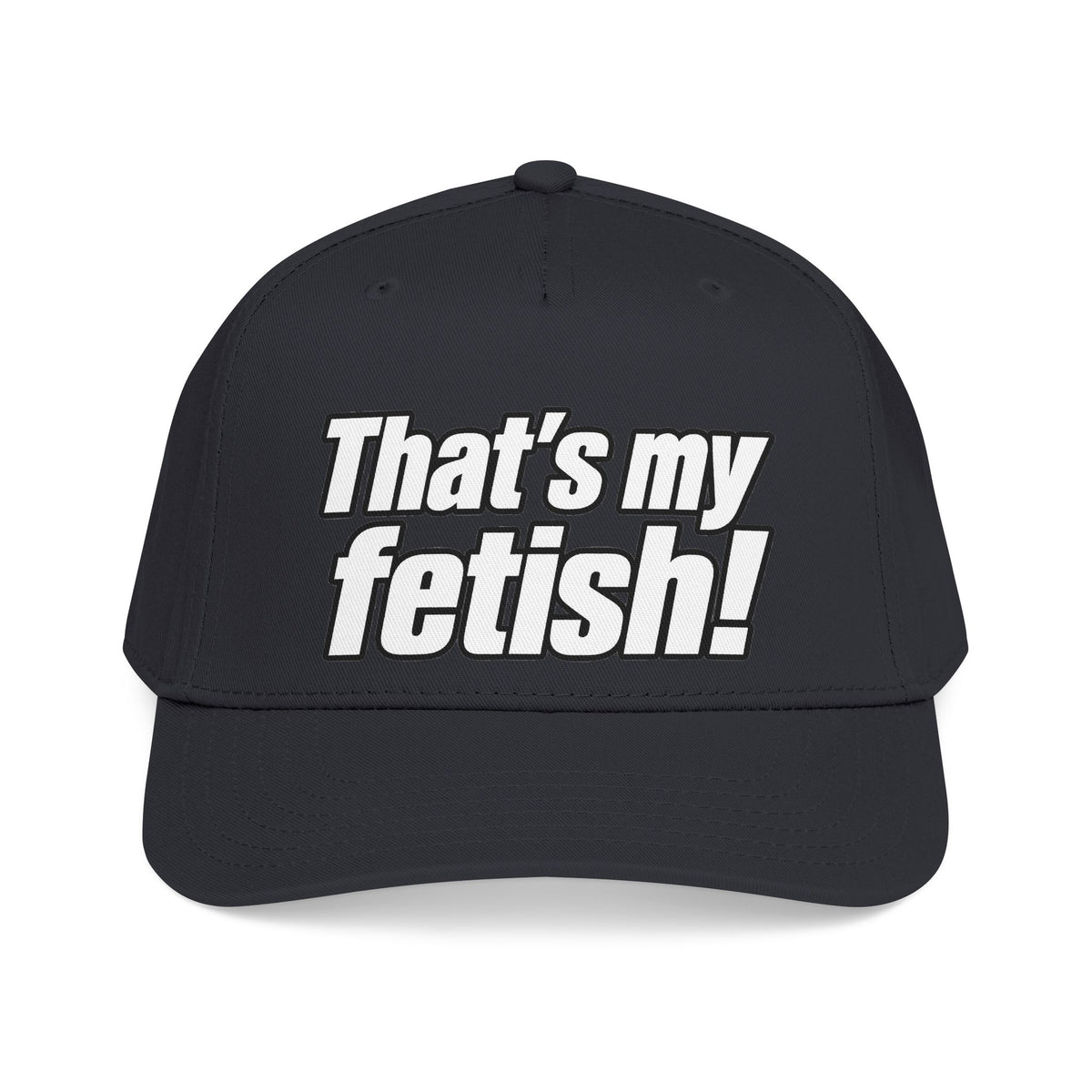 Thats My Fetish - OTTO Baseball Hat