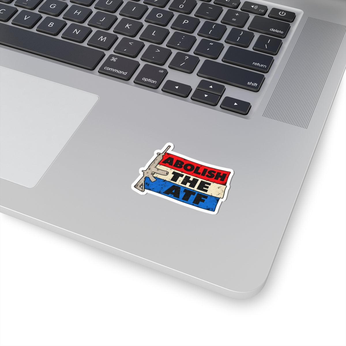 Abolish the ATF - Kiss-Cut Sticker